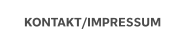 KONTAKT/IMPRESSUM