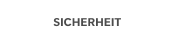 SICHERHEIT