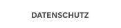 DATENSCHUTZ
